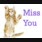 MISS YOU